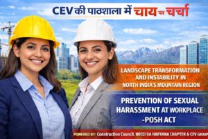 BRIDGING SAFETY AND SUSTAINABILITY: A DEFINING DIALOGUE ON WORKPLACE ETHICS AND HIMALAYAN VULNERABILITY: BY-WICCI