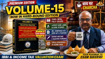VOLUME-15 – PREMIUM HARD-BOUND EDITION OF MCQ GUIDE FOR IBBI LB VALUATION EXAMINATION